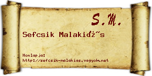 Sefcsik Malakiás névjegykártya